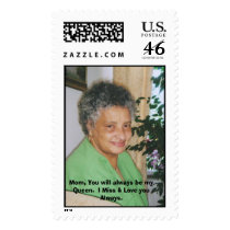 001_1, Mom, You will always be my Queen.  I Mis... postage