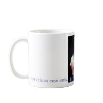 006_6, Life's precious moments., Life's preciou... Coffee Mug