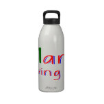 01 and loving it reusable water bottles