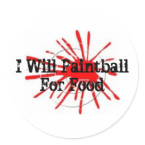 0409026, I Will Paintball  For Food stickers