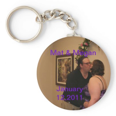 065, Mat & Megan, January 12,2011 Keychain by zazzlemomma2010