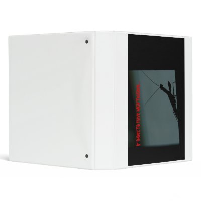 082209-1-AB IF INSECTS HAVE NIGHTMARES BINDERS by MicksPixPhotos