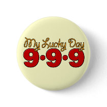 09-09-09 My Lucky Day buttons