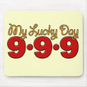09-09-09 My Lucky Day mousepads