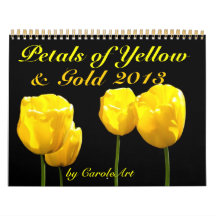 0 2013 Petals of Yellow & Gold Calendar