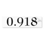 0.918 Bumper Sticker bumper stickers