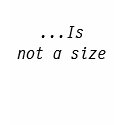 0...Is not a size t-shirts