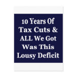 !0 Years of The Bush Tax Cuts for the Wealthy Postcards