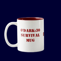 0'Dark:30 Survival Mug mugs
