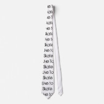 0rekl Sk8 Company - Live To Skate Tie by 0rekl_Sk8_Co 0rekl Sk8 Company - Live To Skate Tie
