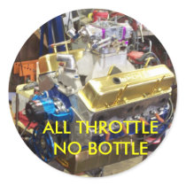 100_1239, ALL THROTTLE NO BOTTLE - Customized stickers by sceeder 100_1239, ALL THROTTLE NO BOTTLE - Customized stickers