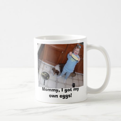 100_1295, Mommy, I got my own eggs! Coffee Mug