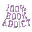 100% BOOK ADDICT - Customized embroidered shirts
