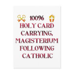 100% Catholic! Postcard