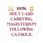 100% Catholic! Round Stickers
