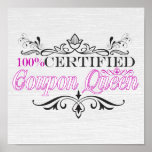 "100% Certified Coupon Queen" Whitewashed Poster posters