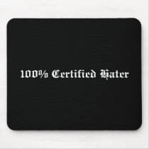 100% Certified Hater Mousepads
