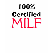 100% Certified, MILF Shirt