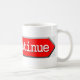 100 - Continue Coffee Mugs