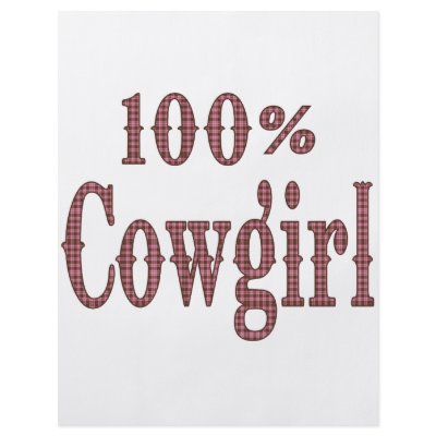 100% Cowgirl - (pink & brown plaid lettering) Custom Flyer by dollface766