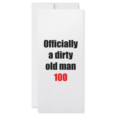 100  Dirty Old Man Rack Card Template by thatsabigbirthday4