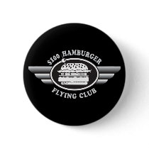100 Dollar Hamburger - Flying Club Pinback Buttons
