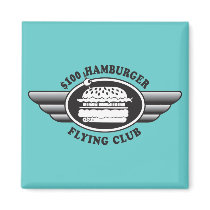 100 Dollar Hamburger - Flying Club Magnets