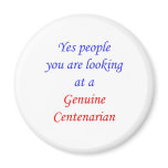 100  Genuine Centenarian Refrigerator Magnets