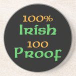 100% Irish 100 Proof Beverage Coaster