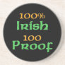 100% Irish 100 Proof Beverage Coaster