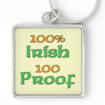 100% Irish 100 Proof Key Chains