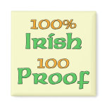 100% Irish 100 Proof Fridge Magnet