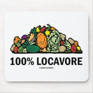 100% Locavore (Pile Of Vegetables) zazzle_mousepad