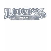 100% Meat - Customize It! t-shirts