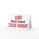 100 never looked this good! cards by Birthdaybash 100 never looked this good! cards
