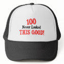 100 never looked this good! hats by Birthdaybash 100 never looked this good! hats