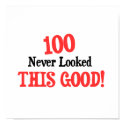 100 never looked this good! posters by Birthdaybash 100 never looked this good! posters