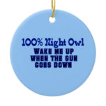 100% Night Owl Christmas Ornament