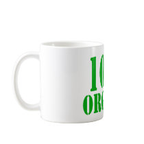 100% Organic Coffee Mugs