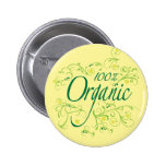 100% Organic Pin