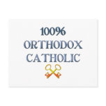 100% Orthodox Catholic Postcard