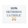 100% Orthodox Catholic Postcard