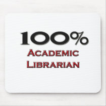 100 Percent Academic Librarian mousepads