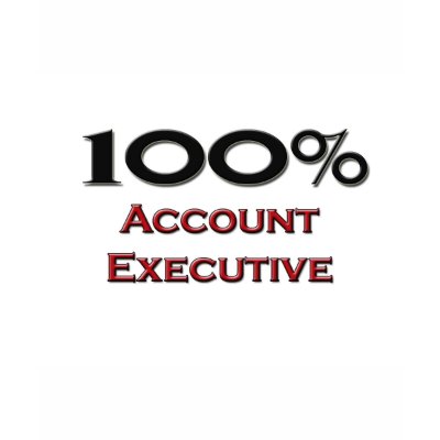 100 Percent Account Executive T shirt by professions