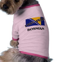 100 Percent BOSNIAN pet clothing by flagshirt 100 Percent BOSNIAN pet clothing