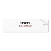 100 Percent Cabinet Maker bumper stickers
