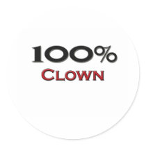 100 Percent Clown Round Stickers