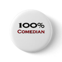100 Percent Comedian buttons by professions 100 Percent Comedian buttons