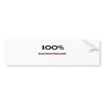 100 Percent Electrophysiologist bumper stickers