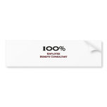 100 Percent Employee Benefit Consultant bumper stickers